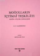 Moğolların İçtimai Teşkilatı %20 indirimli B. Y. Vladimirtsov