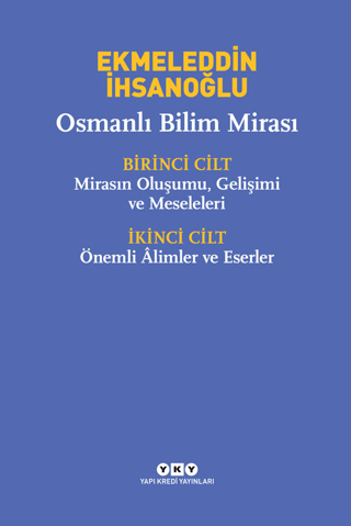 Osmanlı Bilim Mirası - 2 Cilt Takım Kutulu Ekmeleddin İhsanoğlu