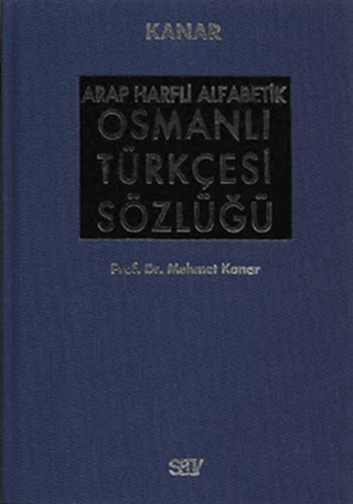 Arap Harfli Alfabetik Osmanlı Türkçesi Sözlüğü (Büyük boy - Ciltli) Me