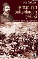 Osmanlının Balkanlardan Çekilişi %10 indirimli Erol Özbilgen