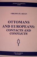 Ottomans and Europeans: Contacts and Conflicts Virginia Aksan