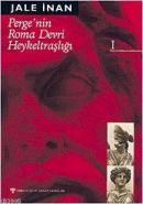 Perge Roma Devri Heykeltraşlığı 1 %10 indirimli Jale İnan