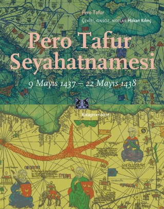 Pero Tafur Seyahatnamesi 9 Mayıs 1437-22 Mayıs 1438 Pero Tafur