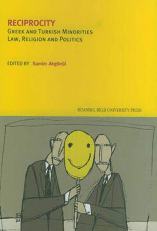 Reciprocity Greek and Turkish Minorities Law, Religion and Politics Ko