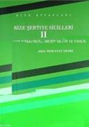 Rize Şer'iyye Sicilleri 2 %10 indirimli Arzu Pehlevan Yıldız