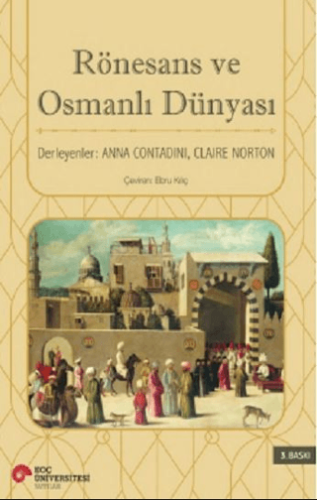 Rönesans ve Osmanlı Dünyası Kolektif