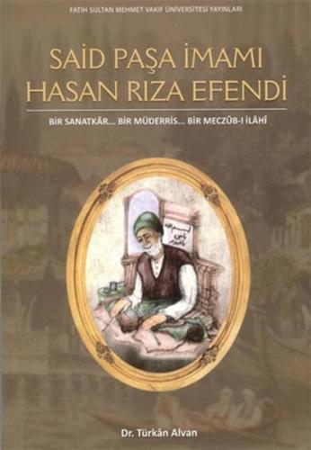 Said Paşa İmamı Hasan Rıza Efendi (CD İlaveli) Türkan Alvan