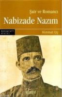 Şair ve Romancı Nabizade Nazım %20 indirimli Himmet Uç