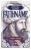 Şehsüvar-ı Cihangir: Fatihname Turgut Güler