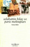 Selahattin Hilav ve Paris Mektupları