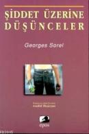 Şiddet Üzerine Düşünceler Geogges Sorel