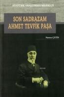 Son Sadrazam Ahmet Tevfik Paşa Nurten Çetin