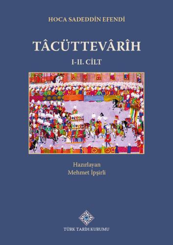 Tacüttevarih (2 Cilt Takım) Hoca Sadeddin Efendi