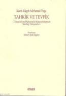 Tahkik ve Tevfik %20 indirimli Koca Ragıb Mehmed Paşa