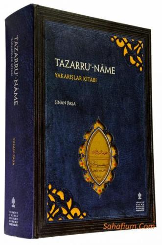 Tazarru-name Yakarışlar Kitabı (İnceleme - Metin - Tıpkıbasım) Sinan P