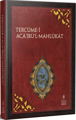 Tercüme-i Acaibül - Mahlukat (İnceleme - Metin - Dizin)