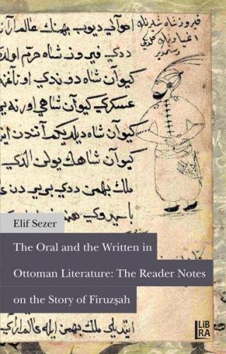 The Oral and the Written in Ottoman Literature The Reader Notes on the