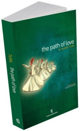 The Path of Love M. Nusret Tura