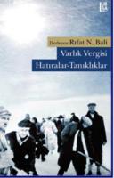 Varlık Vergisi Hatıralar - Tanıklıklar Kolektif