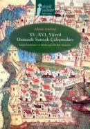 XV.-XVI. Yüzyıl Osmanlı Sancak Çalışmaları %10 indirimli Adnan Gürbüz