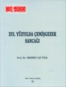 XVI. Yüzyılda Çemişgezek Sancağı Mehmet Ali Ünal