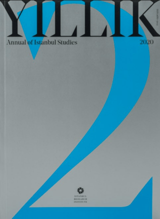 Yıllık 2020 - Annual of Istanbul Studies No: 2