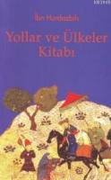 Yollar ve Ülkeler Kitabı %20 indirimli İbn Hurdazbih