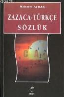 Zazaca Türkçe Sözlük Mehmet Aydar